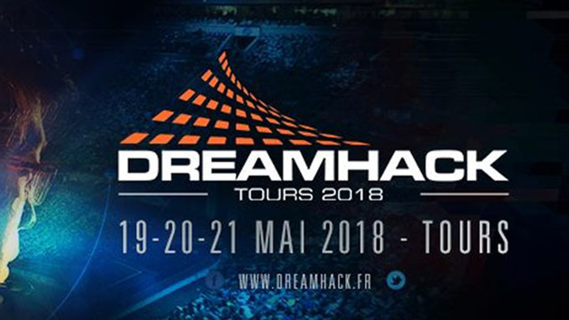 Dreamhack Tours 2018 : tournois et infos