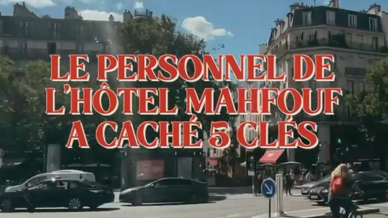 Lena Situations cache des clés pour l'Hôtel Mahfouf dans plusieurs villes de France