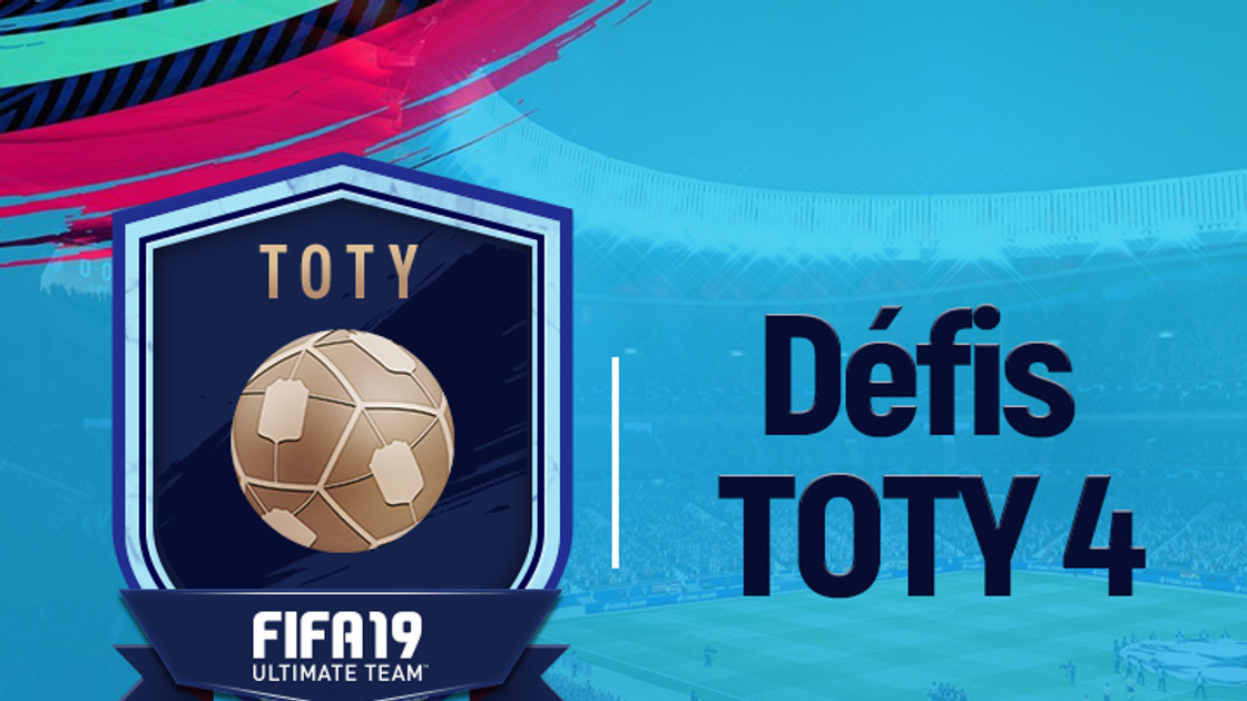 FIFA 19 : Solutions DCE défi TOTY 4