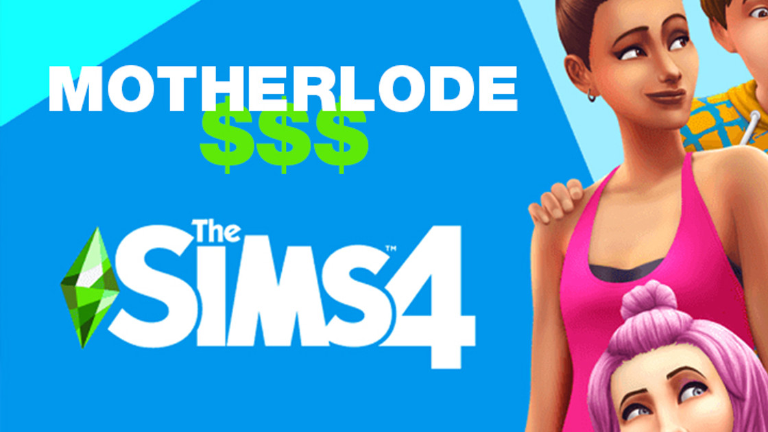 Sims 4 : Motherlode, code pour gagner de l'argent