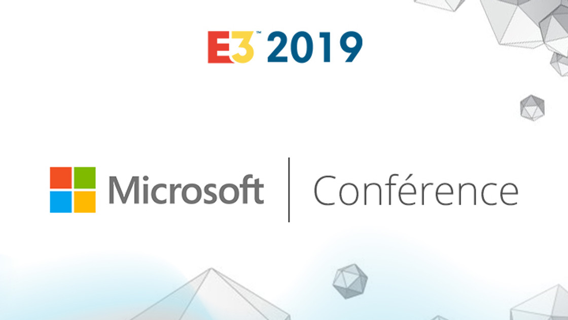 E3 2019 : Date et horaire de la Conférence Microsoft