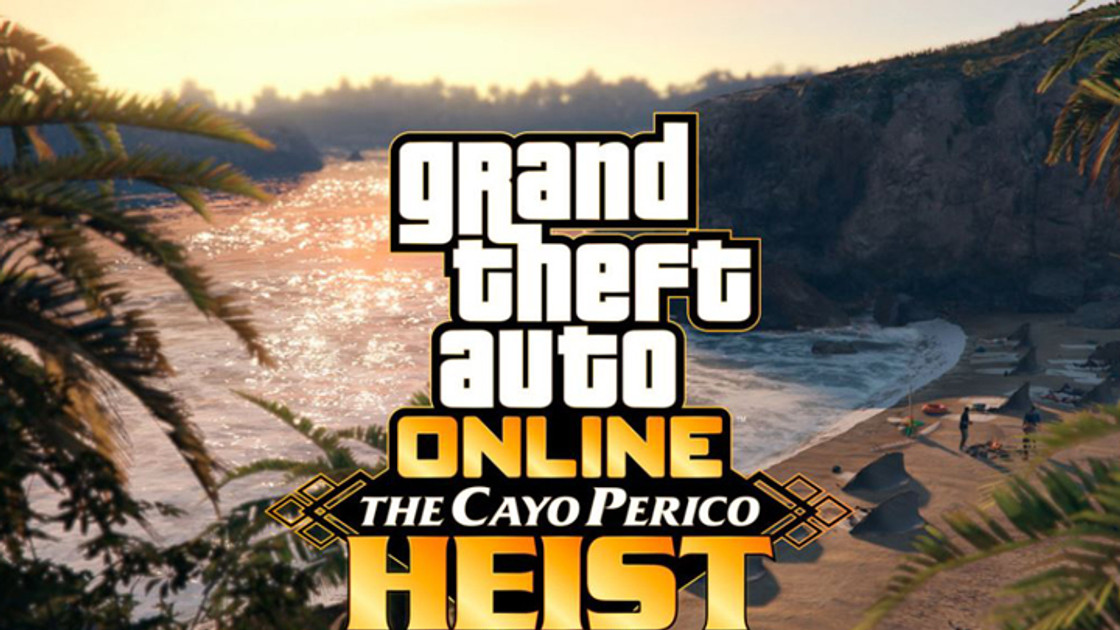 Le Braquage de Cayo Perico, mise à jour et nouvelle map de GTA 5 Online