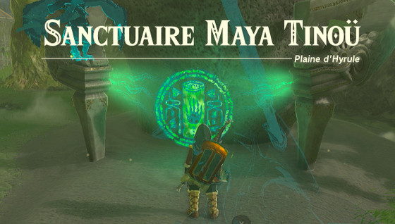 Zelda Tears of the kingdom sanctuaire maya tinou, comment le terminer ?