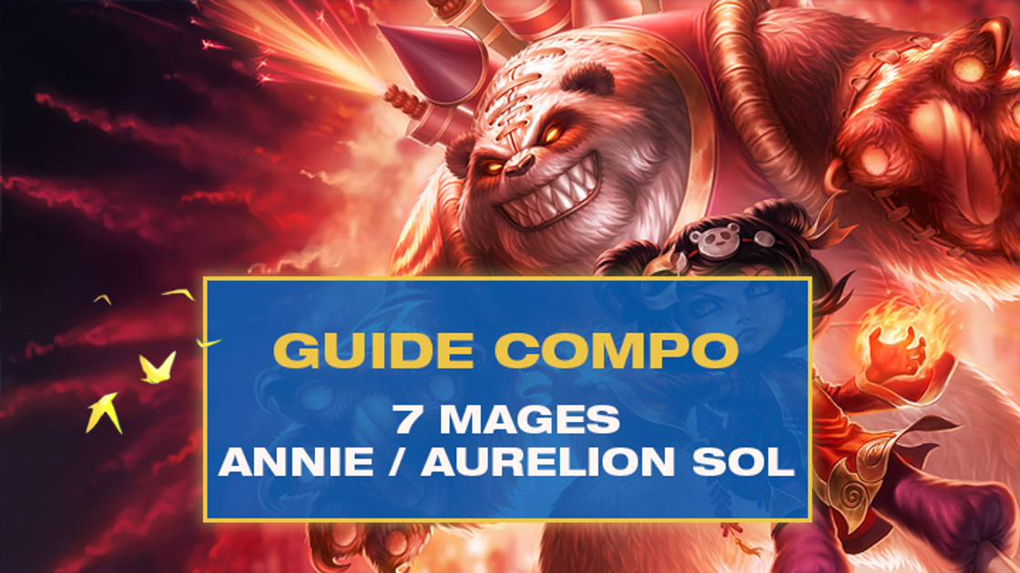 TFT : Compo Mage avec Aurelion Sol et Annie sur Teamfight Tactics