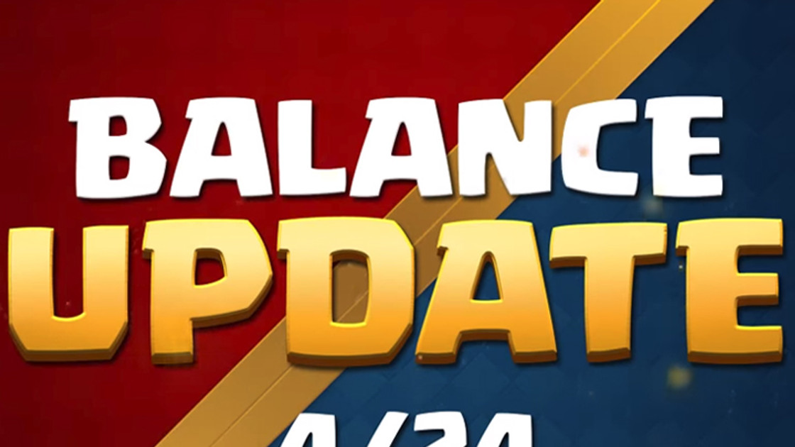 Clash Royale : Equilibrage 24 avril 2018