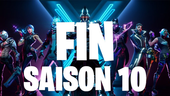 Quand fini la Saison 10 de Fortnite ?