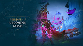 Fellowship : maintenance du 30 octobre, heure de fin, patch note complet et lancement de l’événement d’Halloween !