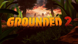 Grounded 2 : Le prochain jeu dévoilé lors du Xbox Games Showcase 2025 !