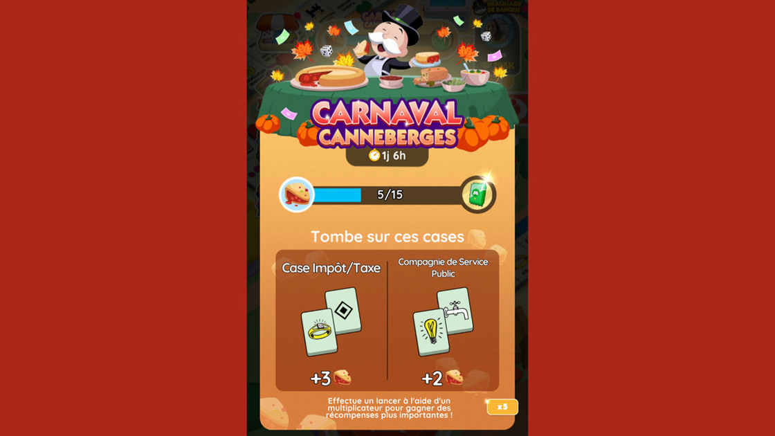 Carnaval Canneberges Monopoly GO, paliers, récompenses et durée pour l'événement de novembre 2023
