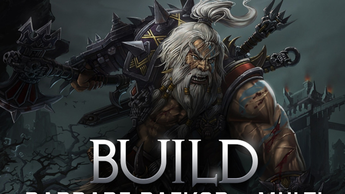 Diablo 3 : Build barbare Raekor Multi