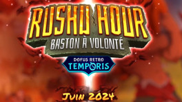 Comment se préinscrire à Dofus Temporis Retro 3 : Rushu Hour ?