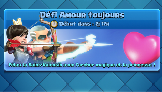 Quel est le meilleur deck pour le défi Amour toujours sur Clash Royale 2022 ?