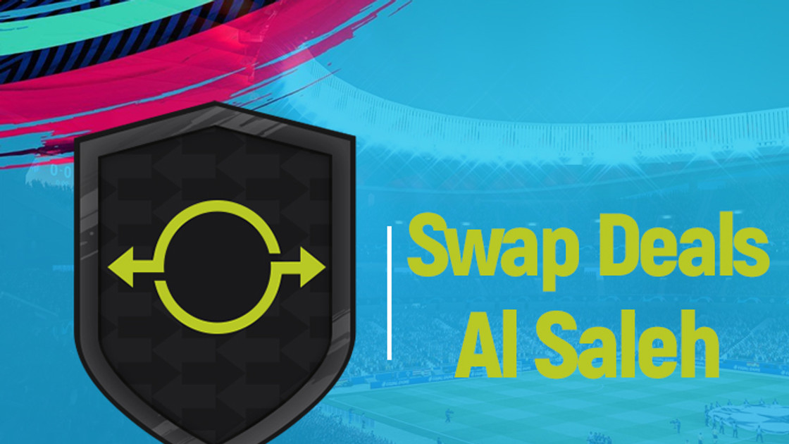 FIFA 19 : Solution DCE Joueur echange FUT Al Saleh