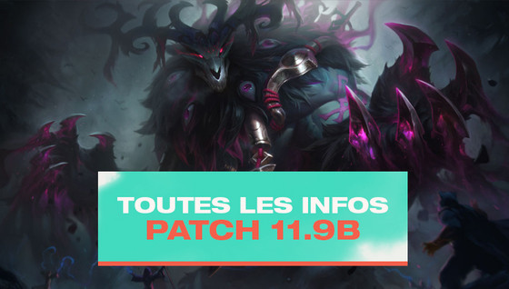 Tous les changements du patch 11.9B