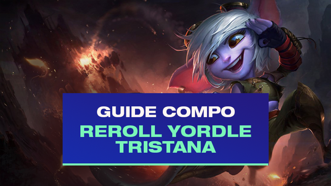 TFT : Compo Reroll Yordle avec Tristana et Poppy