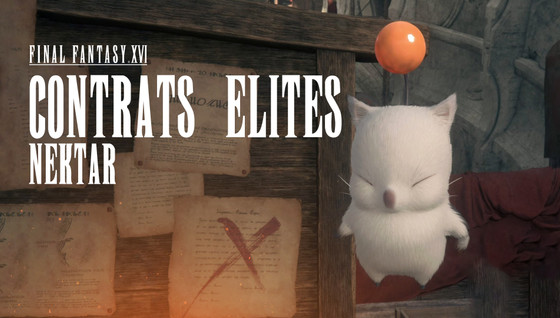 FF16 : Tableau des contrats d'élite : toutes les cibles de Nektar sur Final Fantasy XVI