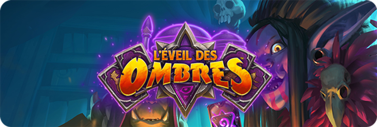 Hearthstone Éveil des ombres toutes les infos