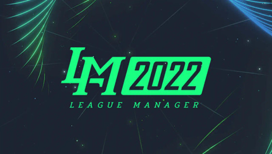 Découvrez League Manages 2022 : un jeu de gestion inspiré de LoL