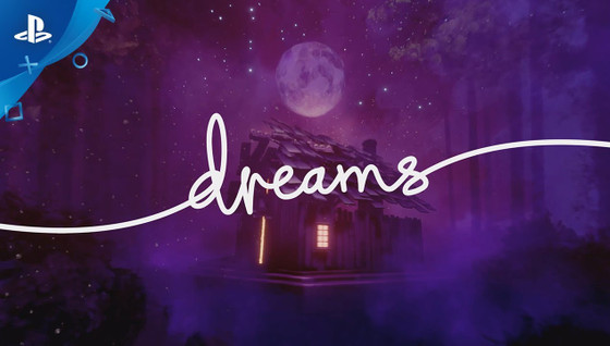 Qu'est-ce que Dreams ?