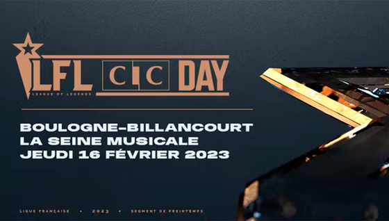 Breakflip vous donne toutes les informations concernant le LFL CIC DAY !