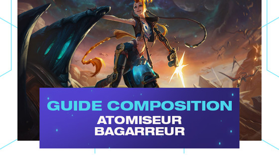 Comment jouer la composition Atomiseur / Bagarreur / Chrononaute le set 3.5 de TFT