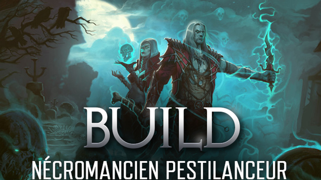 Diablo 3 : Build Nécromancien Pestilanceur Multi