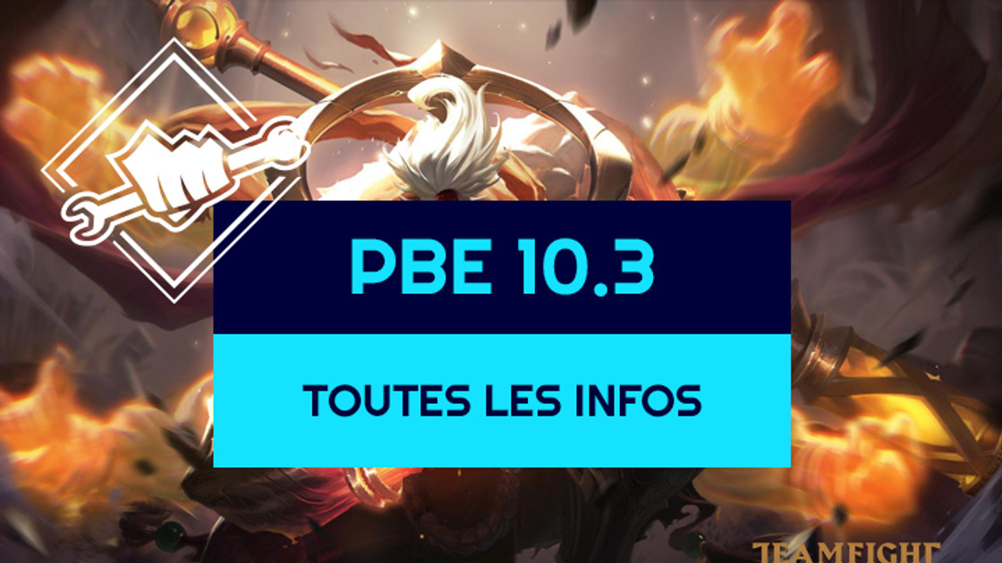 TFT : Patch 10.3, toutes les infos sur le PBE