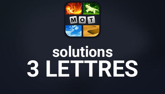 Solutions en 3 lettres de 4 images 1 mot