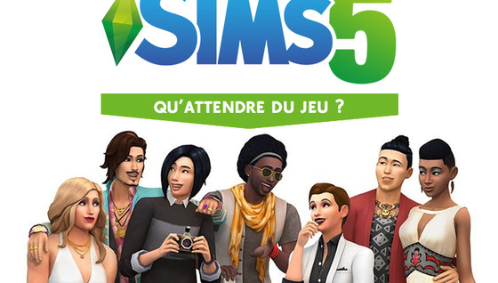 Qu'espère la communauté pour Les Sims 5 ?