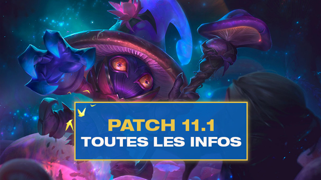 TFT : Patch note 11.1, toutes les infos sur les buffs, nerfs et ajustements