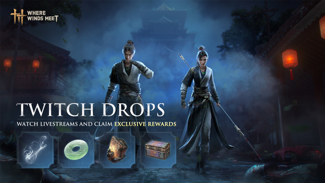 Where Winds Meet Twitch Drops : comment profiter de récompenses gratuites en jeu ?