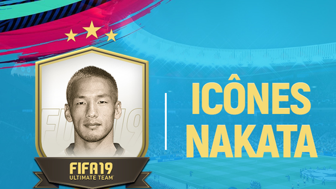FIFA 19 : Solution DCE Hidetoshi Nakata Icônes Prime