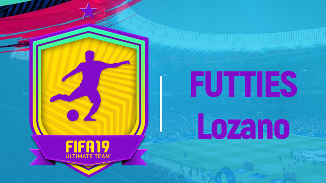FIFA 19 : Solution DCE FUTTIES Lozano