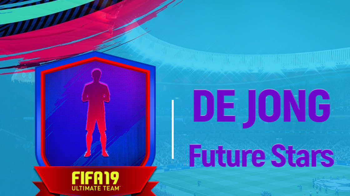 FIFA 19 : Solution DCE Frenkie De Jong FUT Future Stars