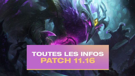 Tous les changements du patch 11.16