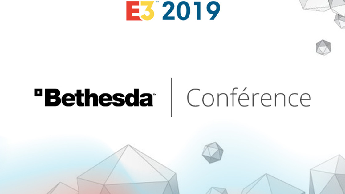 E3 2019 : Date et horaire de la Conférence Bethesda