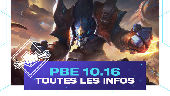 Les infos sur le patch 10.16 sur le PBE