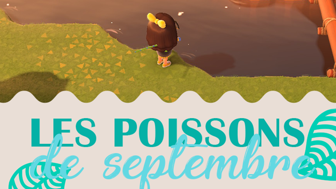 Poissons du mois de septembre dans Animal Crossing New Horizons, hémisphère nord et sud
