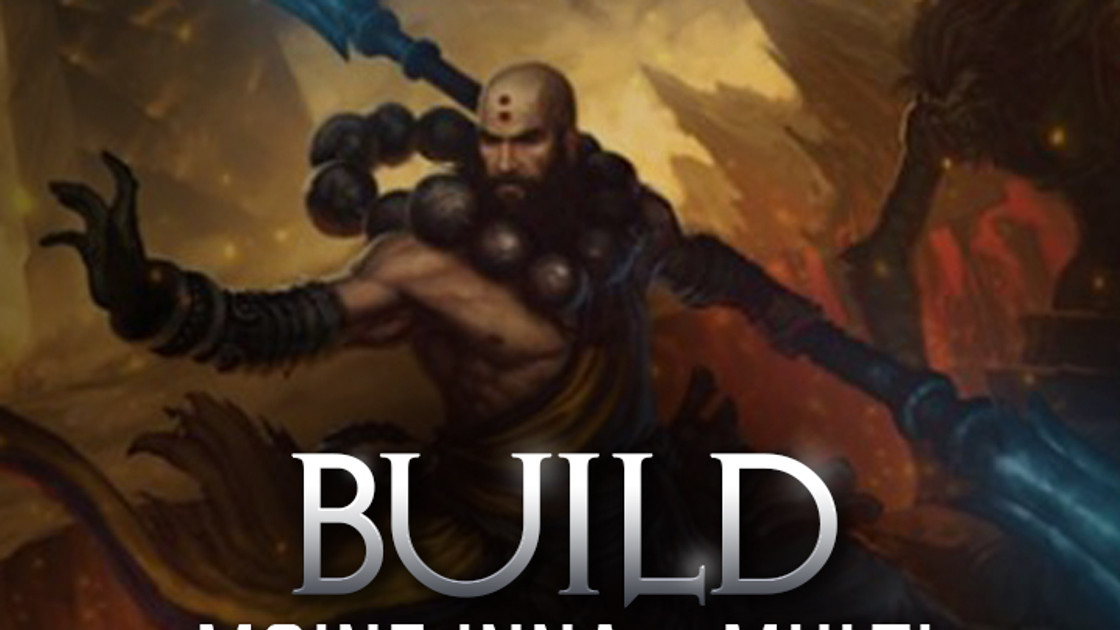 Diablo 3 : Build Moine Inna Multi