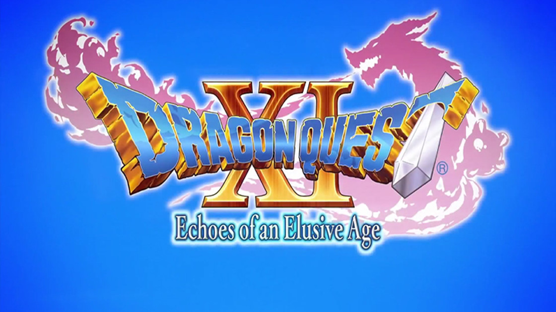 Dragon Quest XI : Echoes of an Elusive Age : Trailer et date de sortie