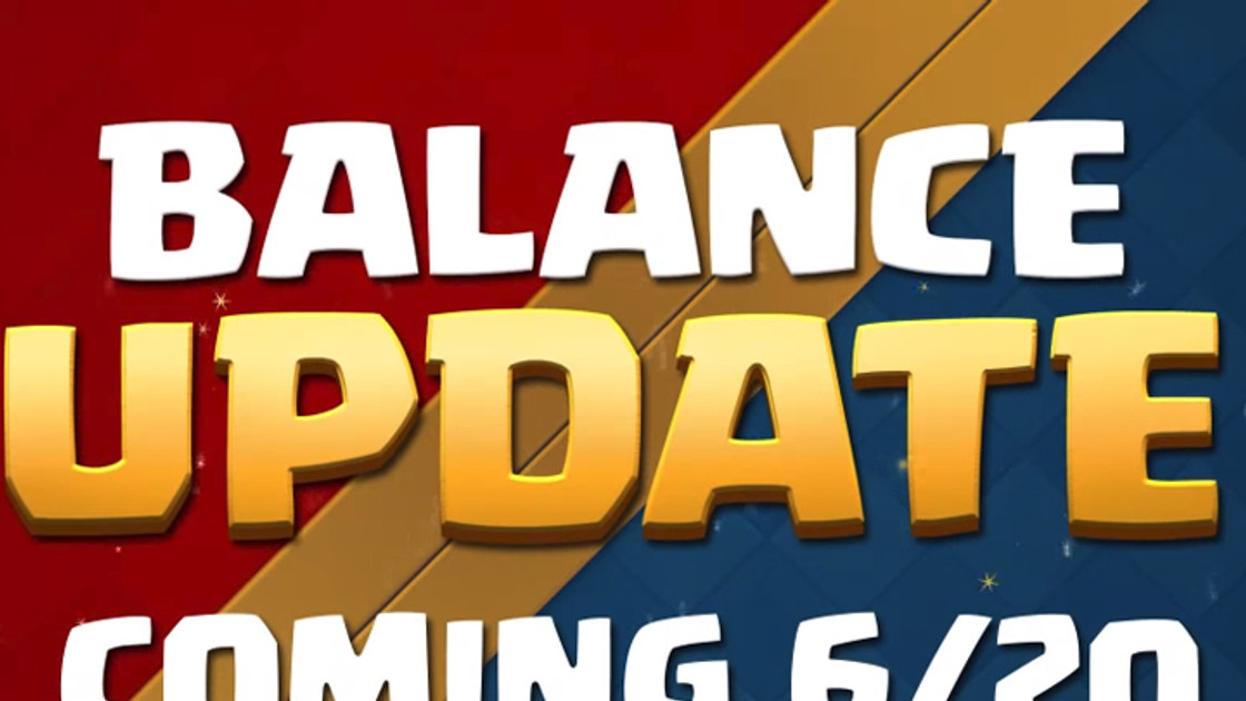 Clash Royale : Mise à jour Equilibrage 20 juin