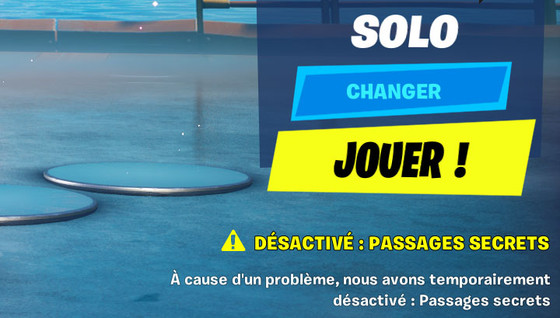 Les passages secrets Fortnite sont désactivés