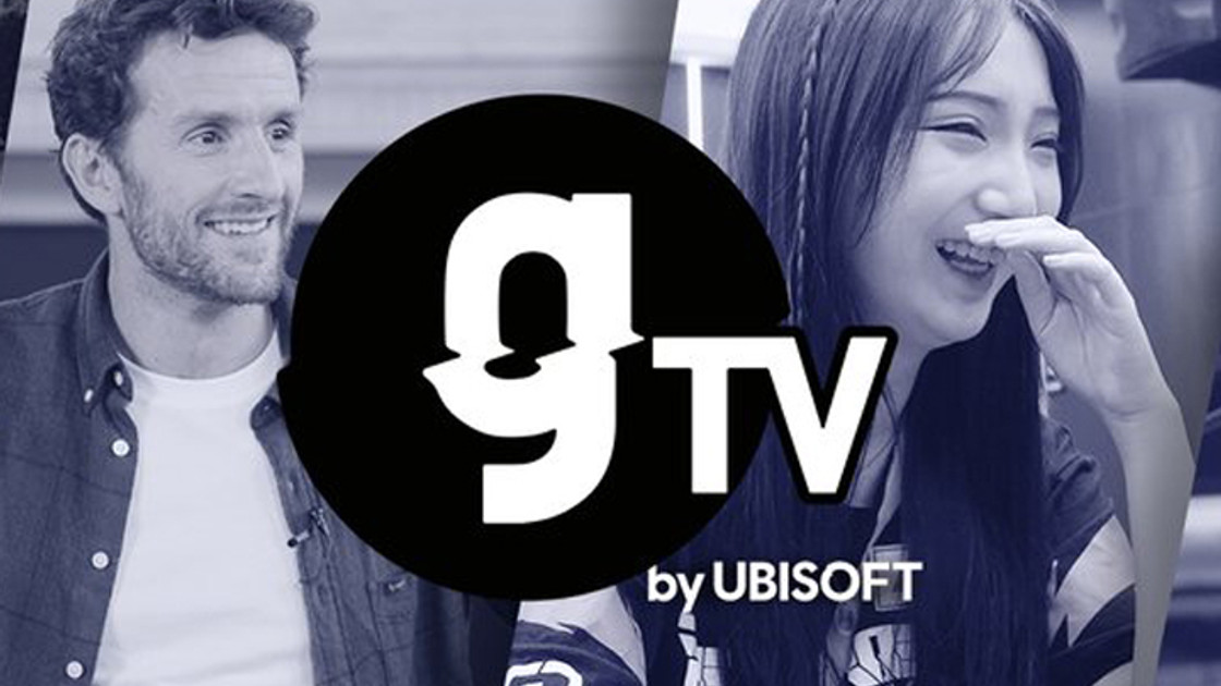 Ubisoft lance gTV, son nouveau média en ligne dédié aux jeux vidéo
