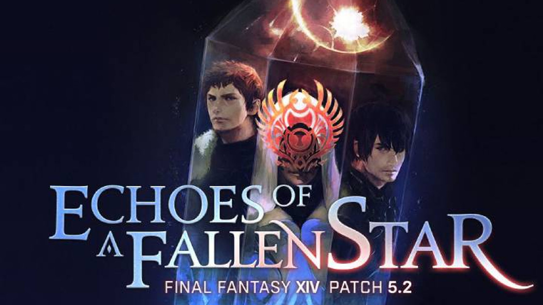 Final Fantasy 14 : Mise à jour 5.2, date de sortie et infos