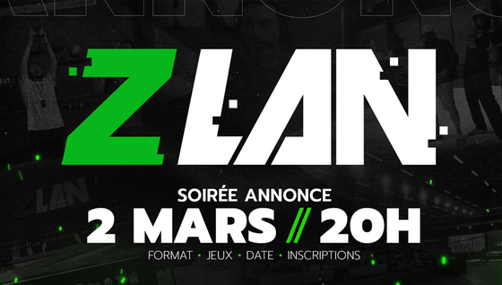 Inscription ZLAN 2023, somment s'inscrire à l'événement de ZeratoR pour y participer ?