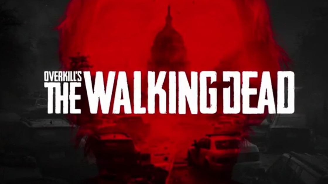 Overkill's The Walking Dead : Dates de sortie, infos et trailer