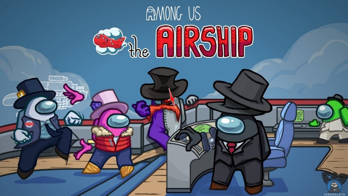 Heure de sortie nouvelle map Among Us The Airship