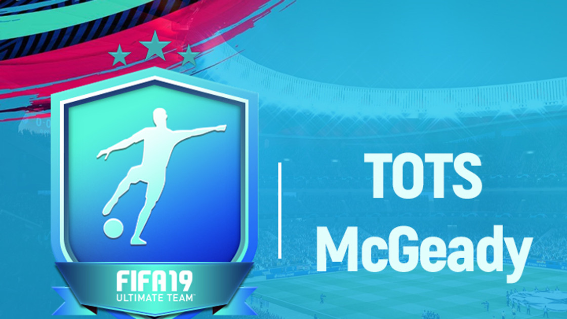 FIFA 19 : Solution DCE TOTS Aiden McGeady