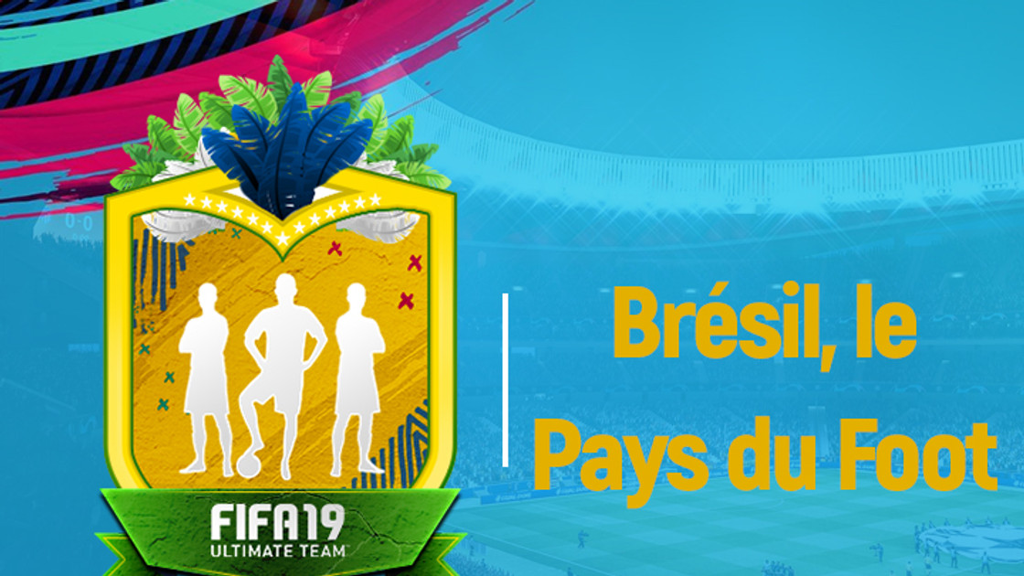 FIFA 19 : Solution DCE Bresil Le pays du football