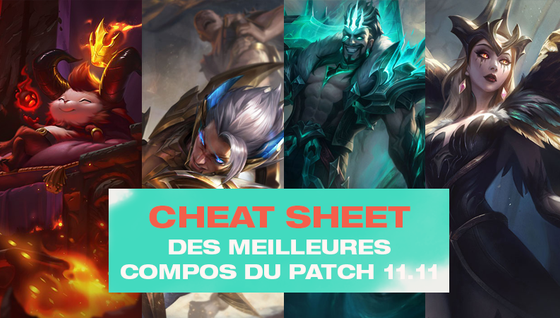 Le cheat sheet des meilleures compos en 11.11